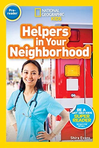 Shira Evans/National Geographic Readers@Helpers in Your Neighborhood (Pre-Reader)
