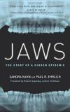 Sandra Kahn Jaws The Story Of A Hidden Epidemic 