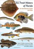 Robert H. Robins Fishes In The Freshwaters Of Florida 