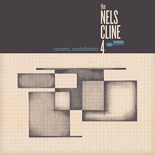 The Nels Cline 4/Currents, Constellations