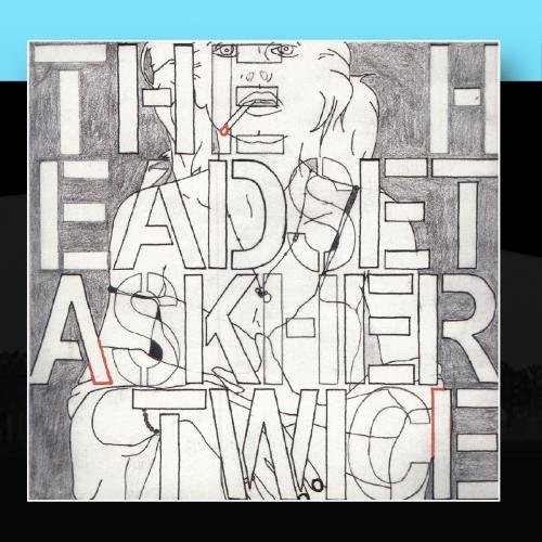 Head Set/Ask Her Twice