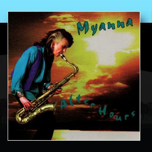 Myanna/After Hours