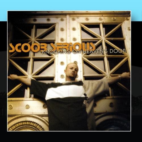 SCOOB SERIOUS/KNOCKING ON HEAVEN'S DOOR