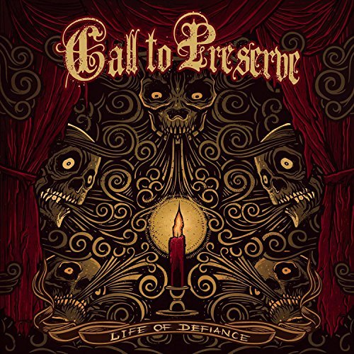 Call To Preserve/Life Of Defiance