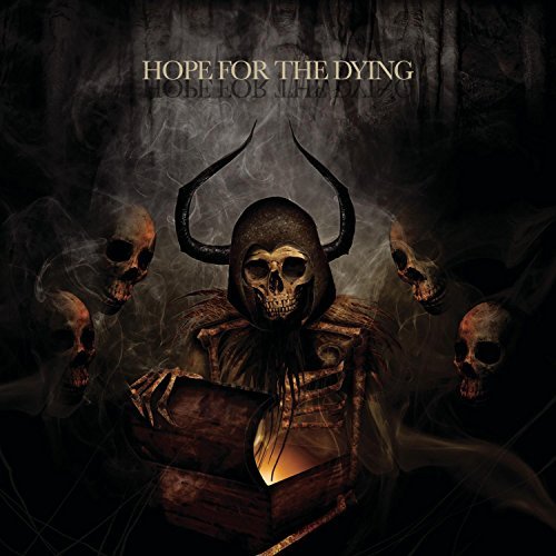 Hope For The Dying/Hope For The Dying