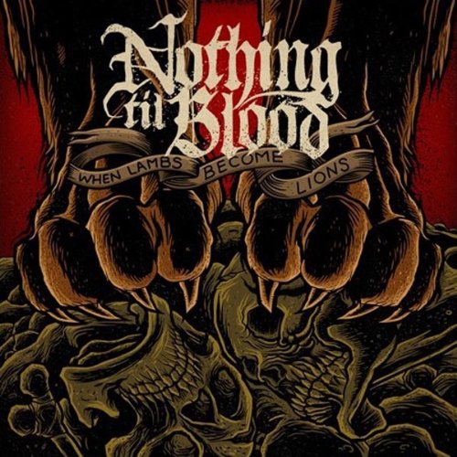 Nothing Til Blood/When Lambs Become Lions