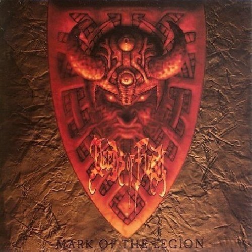 Deeds Of Flesh/Mark Of The Legion