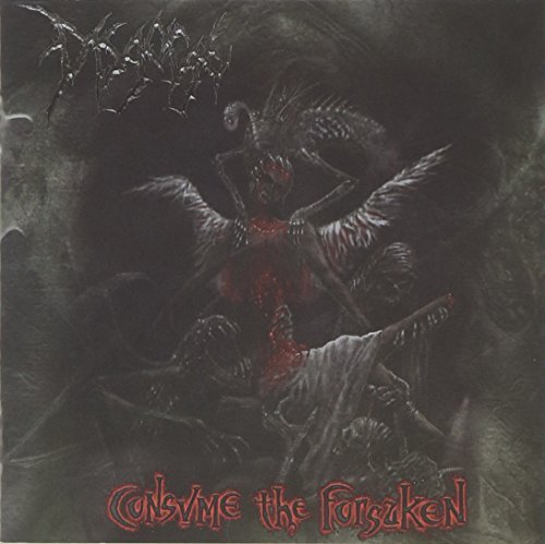 Disgorge/Consume The Forsaken