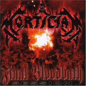 Mortician/Final Bloodbath Session