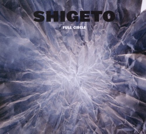 Shigeto/Full Circle