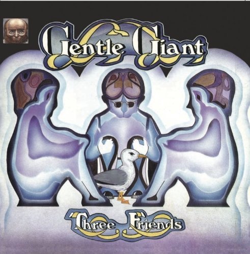 Gentle Giant/Three Friends