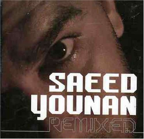 Saeed Younan/Re-Mixed