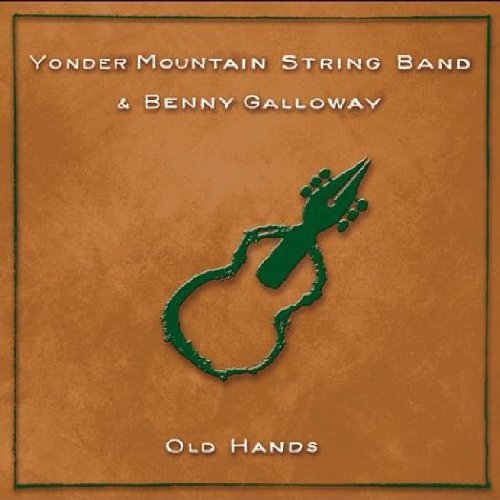 Yonder Mountain String Band/Old Hands