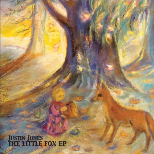 Justin Jones/Little Fox Ep