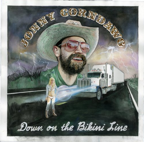 Jonny Corndawg/Down On The Bikini Line