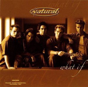 Natural/What If