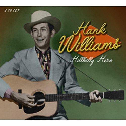 Hank Williams Hillbilly Hero 