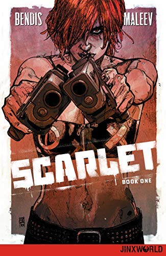 Bendis,Brian Michael/ Maleev,Alex (ILT)/Scarlet 1
