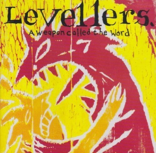 Levellers/Weapon Called The Word