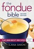 Ilana Simon The Fondue Bible The 200 Best Recipes 0002 Edition; 