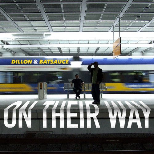 Dillon & Batsauce/On Their Way@Amped Non Exclusive