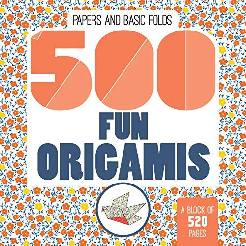 Emilie Ramon/500 Fun Origamis