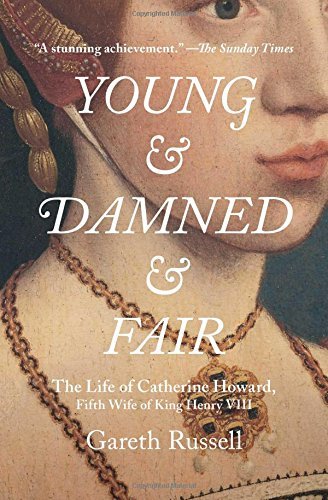 Gareth Russell/Young and Damned and Fair