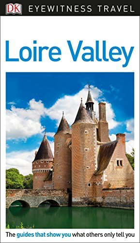 Dk Eyewitness Dk Eyewitness Loire Valley 