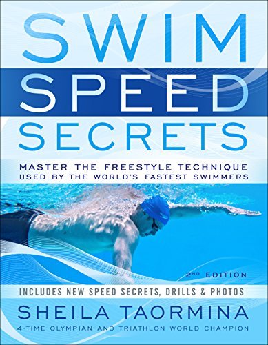 Sheila Taormina Swim Speed Secrets Master The Freestyle Technique Used By The World' 0002 Edition; 