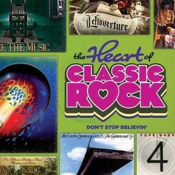 The Heart Of Classic Rock/Don't Stop Believin'