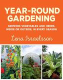 Lena Israelsson Year Round Gardening Growing Vegetables And Herbs Inside Or Outside 