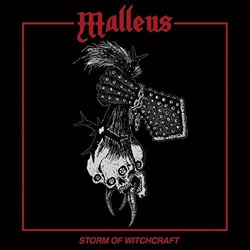 Malleus/Storm Of Witchcraft