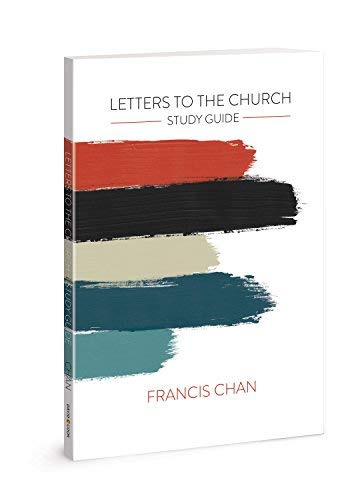 Francis Chan/Letters to the Church@ Study Guide
