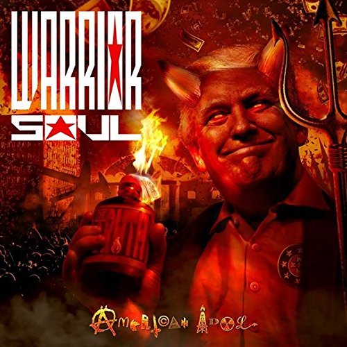 Warrior Soul/Back On The Lash (American Ido