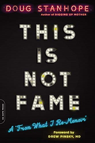 Stanhope,Doug/ Pinsky,Drew (FRW)/This Is Not Fame@Reprint