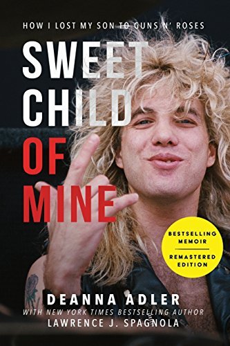 Deanna Adler/Sweet Child of Mine@ How I Lost My Son to Guns N' Roses@Remastered