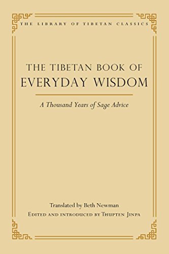 Beth Newman The Tibetan Book Of Everyday Wisdom A Thousand Years Of Sage Advice 