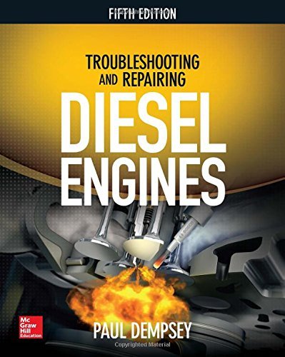 Paul Dempsey Troubleshooting And Repairing Diesel Engines 5th 0005 Edition; 