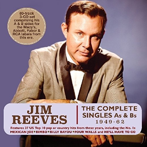 Jim Reeves/The Complete Singles A's & B's: 1949-62