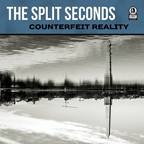 Split Seconds/Counterfeit Reality