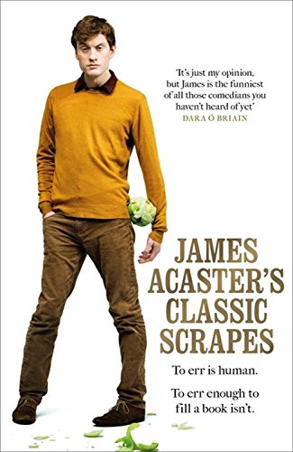 James Acaster/James Acaster's Classic Scrapes