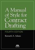 Kenneth A. Adams A Manual Of Style For Contract Drafting 0004 Edition; 