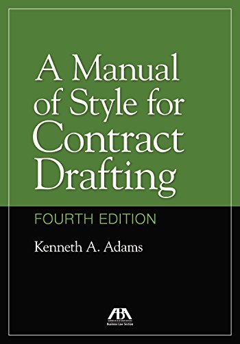 Kenneth A. Adams A Manual Of Style For Contract Drafting 0004 Edition; 