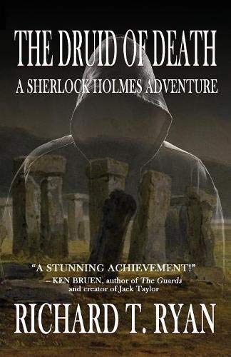 Richard T. Ryan The Druid Of Death A Sherlock Holmes Adventure 