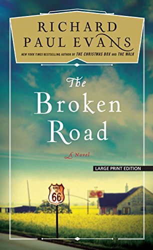 Richard Paul Evans/The Broken Road@LARGE PRINT