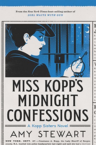 Amy Stewart/Miss Kopp's Midnight Confessions