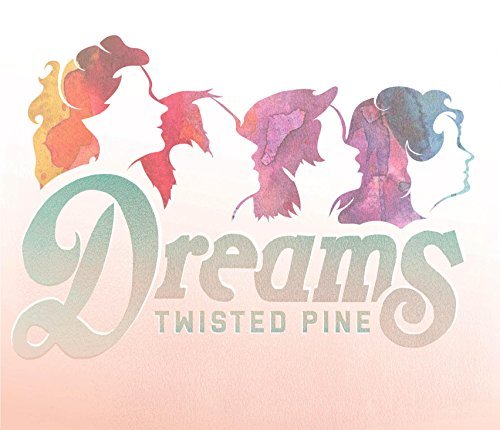 Twisted Pine/Dreams