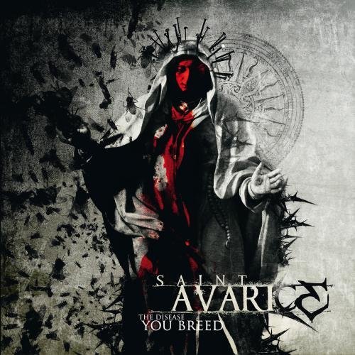 Saint Avarice/The Disease You Breed