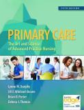 Lynne M. Dunphy Primary Care Art And Science Of Advanced Practice Nursing An 0005 Edition; 