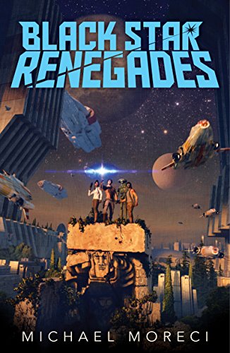 Michael Moreci/Black Star Renegades